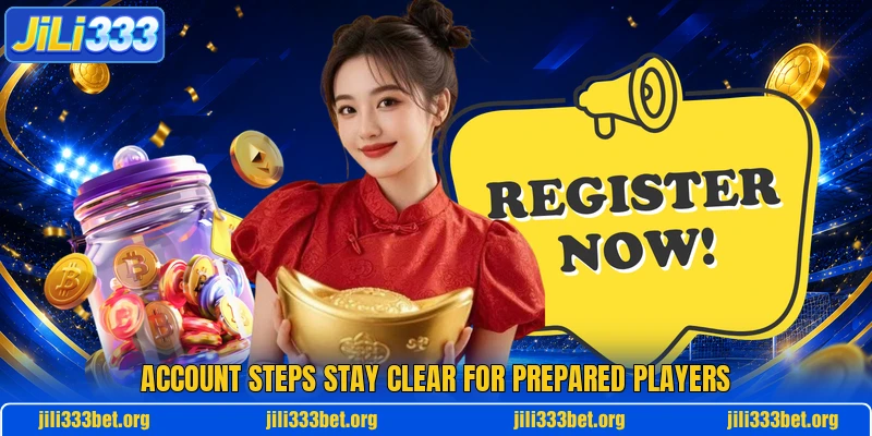 Account steps stay clear for prepared players Account steps stay clear for prepared players