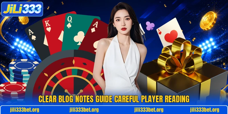 Clear blog notes guide careful player reading Clear blog notes guide careful player reading