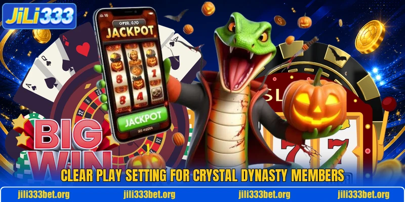 Clear play setting for Crystal Dynasty members