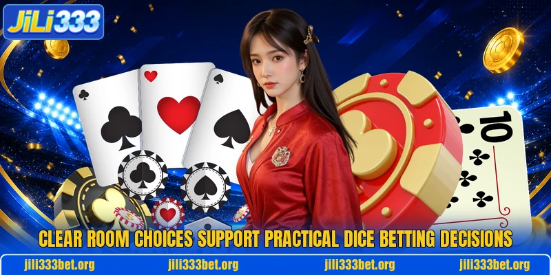 Clear room choices support practical dice betting decisions Clear room choices support practical dice betting decisions