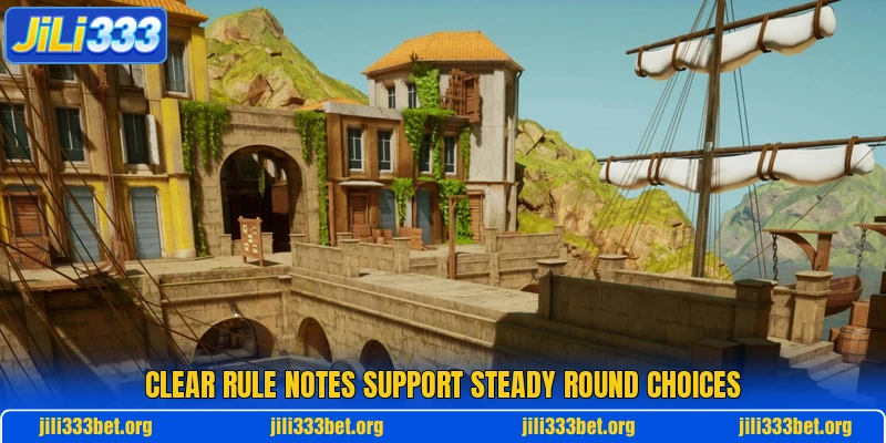 Clear rule notes support steady round choices Clear rule notes support steady round choices