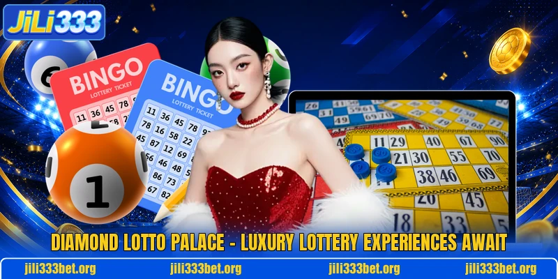 Diamond Lotto Palace – Luxury Lottery Experiences Await