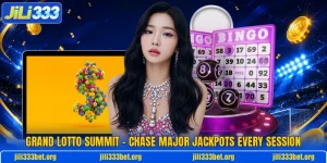 Grand Lotto Summit – Chase Major Jackpots Every Session