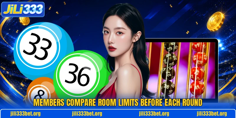 Members compare room limits before each round
