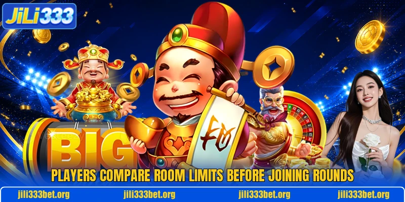 Players compare room limits before joining rounds