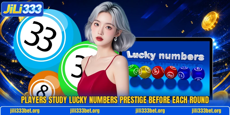Players study Lucky Numbers Prestige before each round