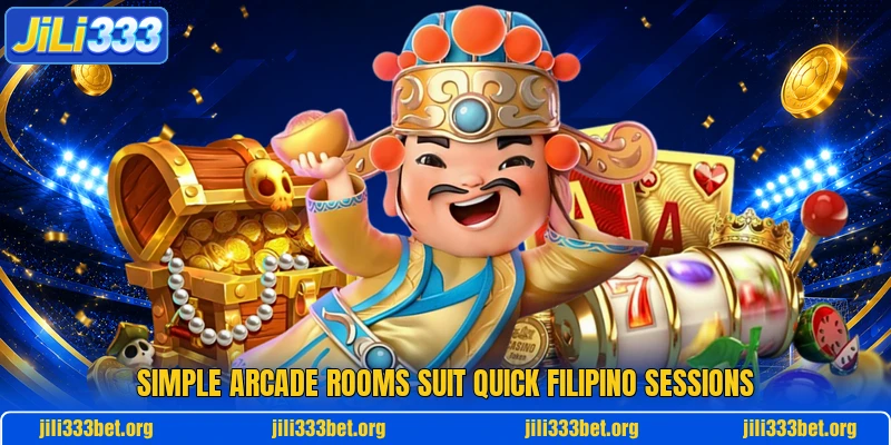 Simple arcade rooms suit quick Filipino sessions Simple arcade rooms suit quick Filipino sessions