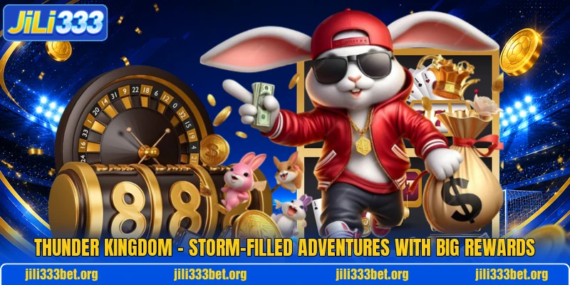Thunder Kingdom – Storm-Filled Adventures With Big Rewards